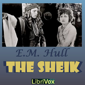 The Sheik - E. M. HULL - Free Audio Books Online Audiobooks in English