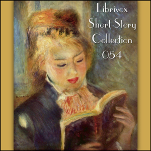 Short Story Collection Vol. 054 - Various - Free Audio Books Online Audiobooks in English