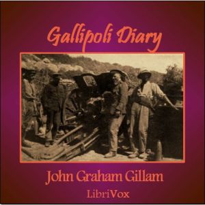 Gallipoli Diary - John Graham GILLAM - Free Audio Books Online Audiobooks in English