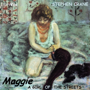Maggie: A Girl of the Streets - Stephen Crane - Free Audio Books Online Audiobooks in English