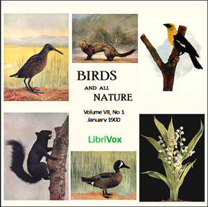 Birds and All Nature, Vol. VII, No 1, January 1900 - Various - Free Audio Books Online Audiobooks in English