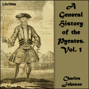 The General History of the Pyrates - Captain Charles Johnson - Free Audio Books Online Audiobooks in English