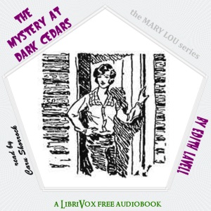 The Mystery at Dark Cedars - Edith LAVELL - Free Audio Books Online Audiobooks in English
