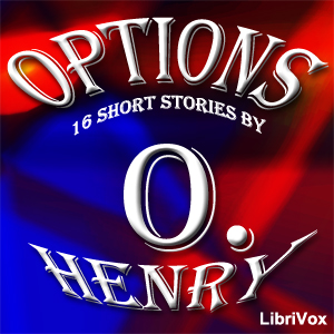 Options - O. Henry - Free Audio Books Online Audiobooks in English