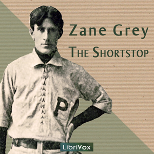 The Shortstop - Zane Grey - Free Audio Books Online Audiobooks in English