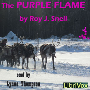 The Purple Flame - Roy J. Snell - Free Audio Books Online Audiobooks in English