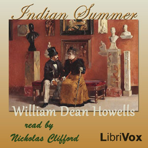 Indian Summer (version 2) - William Dean Howells - Free Audio Books Online Audiobooks in English