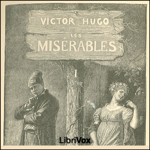 Les Misérables Vol. 1 - Victor HUGO - Free Audio Books Online Audiobooks in English