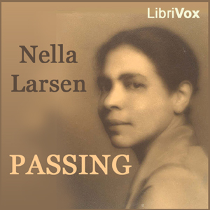 Passing - Nella Larsen - Free Audio Books Online Audiobooks in English