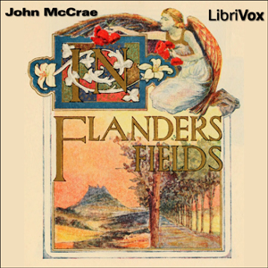 In Flanders Fields - John MCCRAE - Free Audio Books Online Audiobooks in English