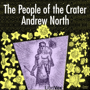 The People of the Crater - Andre Norton - Free Audio Books Online Audiobooks in English