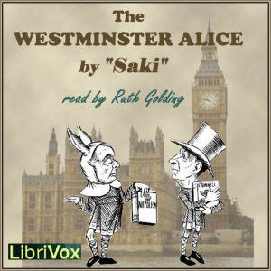 The Westminster Alice - Saki - Free Audio Books Online Audiobooks in English