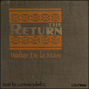 The Return (de la Mare version) - Walter De la Mare - Free Audio Books Online Audiobooks in English