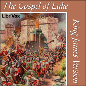 Bible (KJV) NT 03: Luke - King James Version - Free Audio Books Online Audiobooks in English