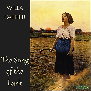The Song of the Lark - Willa Sibert Cather - Free Audio Books Online Audiobooks in English