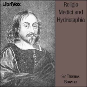 Religio Medici and Hydriotaphia - Thomas BROWNE - Free Audio Books Online Audiobooks in English