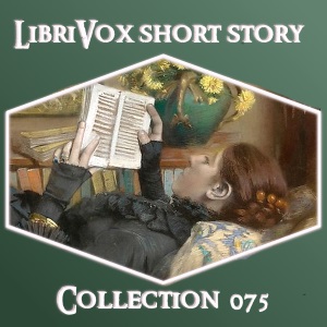 Short Story Collection Vol. 075 - Various - Free Audio Books Online Audiobooks in English