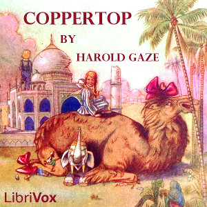 Coppertop - Harold GAZE - Free Audio Books Online Audiobooks in English