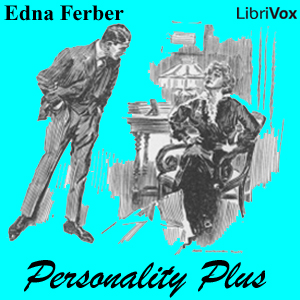Personality Plus - Edna Ferber - Free Audio Books Online Audiobooks in English