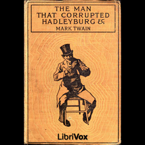 The Man that Corrupted Hadleyburg and Other Stories - Mark Twain - Free Audio Books Online Audiobooks in English