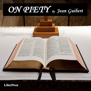 On Piety - Jean GUIBERT - Free Audio Books Online Audiobooks in English