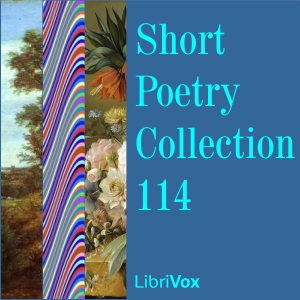 Short Poetry Collection 114 - Various - Free Audio Books Online Audiobooks in English
