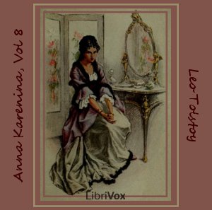 Anna Karenina, Book 8 - Leo Tolstoy - Free Audio Books Online Audiobooks in English