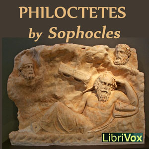 Philoctetes - Sophocles - Free Audio Books Online Audiobooks in English