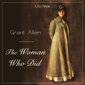 The Woman Who Did - Grant Allen - Free Audio Books Online Audiobooks in English