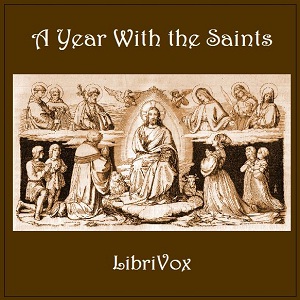A Year With the Saints - Anonymous - Free Audio Books Online Audiobooks in English