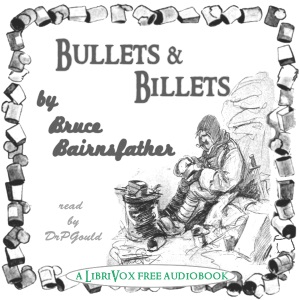 Bullets & Billets - Bruce BAIRNSFATHER - Free Audio Books Online Audiobooks in English