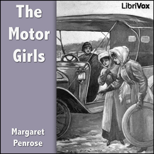 The Motor Girls - Margaret Penrose - Free Audio Books Online Audiobooks in English