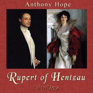 Rupert of Hentzau - Anthony Hope - Free Audio Books Online Audiobooks in English