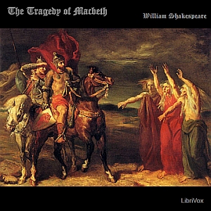 The Tragedy of Macbeth - William Shakespeare - Free Audio Books Online Audiobooks in English