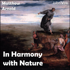 In Harmony with Nature - Matthew Arnold - Free Audio Books Online Audiobooks in English