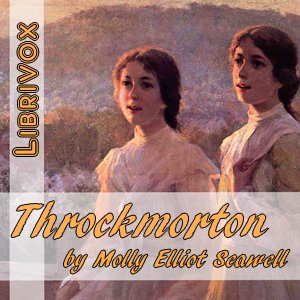 Throckmorton - Molly Elliot SEAWELL - Free Audio Books Online Audiobooks in English