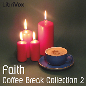 Coffee Break Collection 002 - Faith - Various - Free Audio Books Online Audiobooks in English