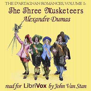 The d'Artagnan Romances, Vol 1: The Three Musketeers (version 3) - Alexandre Dumas - Free Audio Books Online Audiobooks in English