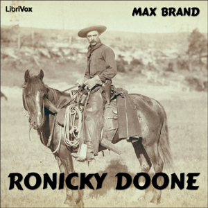 Ronicky Doone - Max Brand - Free Audio Books Online Audiobooks in English
