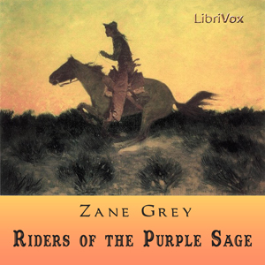 Riders of the Purple Sage - Zane Grey - Free Audio Books Online Audiobooks in English