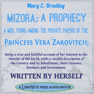 Mizora: A Prophecy. - Mary E Bradley LANE - Free Audio Books Online Audiobooks in English