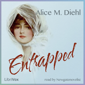 Entrapped - Alice Mangold DIEHL - Free Audio Books Online Audiobooks in English