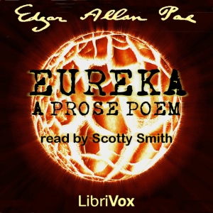 Eureka: A Prose Poem - Edgar Allan Poe - Free Audio Books Online Audiobooks in English