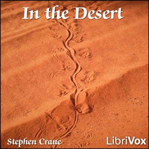 In the Desert - Stephen Crane - Free Audio Books Online Audiobooks in English