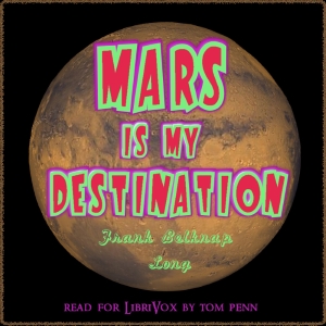 Mars is My Destination - Frank Belknap LONG - Free Audio Books Online Audiobooks in English