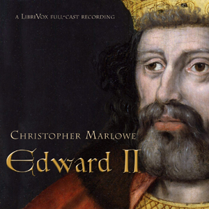 Edward II - Christopher Marlowe - Free Audio Books Online Audiobooks in English