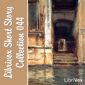 Short Story Collection Vol. 044 - Various - Free Audio Books Online Audiobooks in English