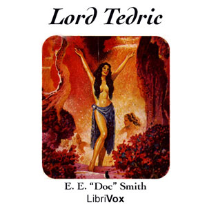 Lord Tedric - E. E. Smith - Free Audio Books Online Audiobooks in English
