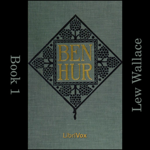 Ben-Hur: A Tale of the Christ Book 1 - Lew Wallace - Free Audio Books Online Audiobooks in English