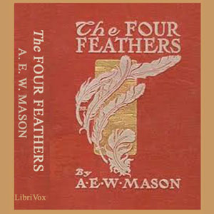 The Four Feathers - A. E. W. Mason - Free Audio Books Online Audiobooks in English
